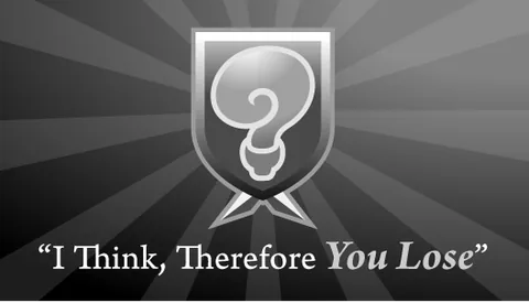 Tier 3: Gifted League, silbernes Fragezeichen-Wappen, „I Think, Therefore You Lose“